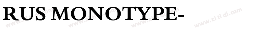 RUS MONOTYPE字体转换